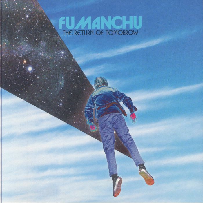 FU MANCHU (フー・マンチュー) - The Return Of Tomorrow (Worldwide 限定リリース・スカイu0026スペ