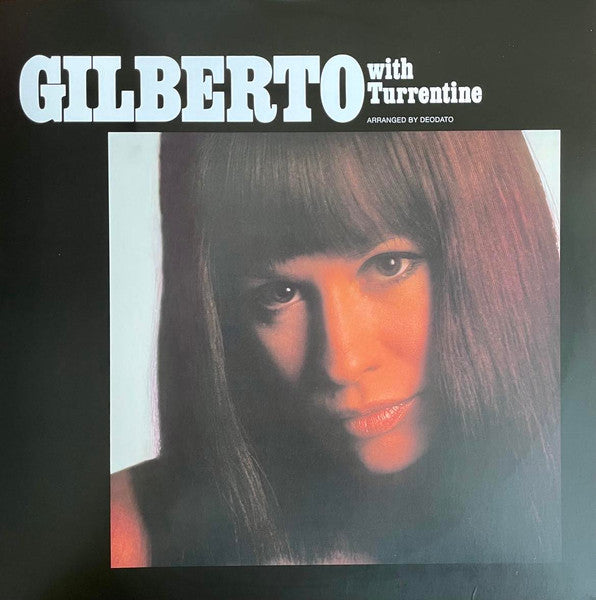 ASTRUD GILBERTO (with Turrentine) (アストラッド・ジルベルト with スタンリー・タレンタイン) -  Gilberto With Turrentine (EU 限定再発ステレオ LP/New)