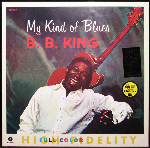 B.B.KING (BB キング) - My Kind Of Blues (EU 限定復刻ボーナス入り再発180g LP/New)ケント社での録音編集の'60年7作目アルバム。
