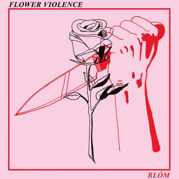 BLOM (ブロム) - Flower Violence (UK 限定「ピンクヴァイナル」LP/NEW) '20年1stEP