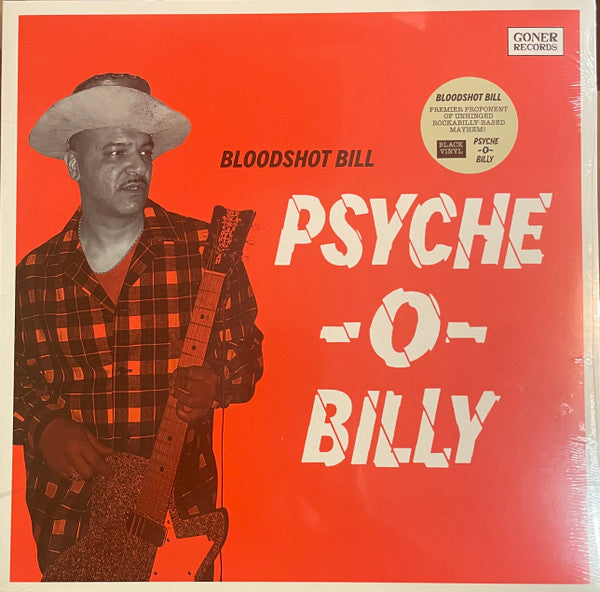 BLOODSHOT BILL (ブラッドショット・ビル) - Psyche-O-Billy (US 限定リリース「黒盤」LP/New)