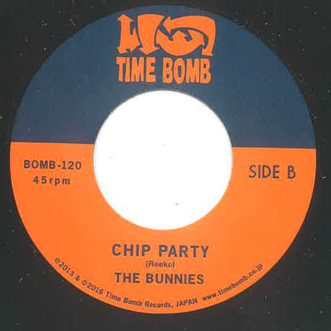BUNNIES, THE (ザ・バニーズ) - Darkness / Chip Party (Japan タイムボム 300枚限定ナンバリング入り 7インチ/New) 残少!キラー・ノーザン・カヴァ(神戸ヌードレストラン協力PVでおなじみ)