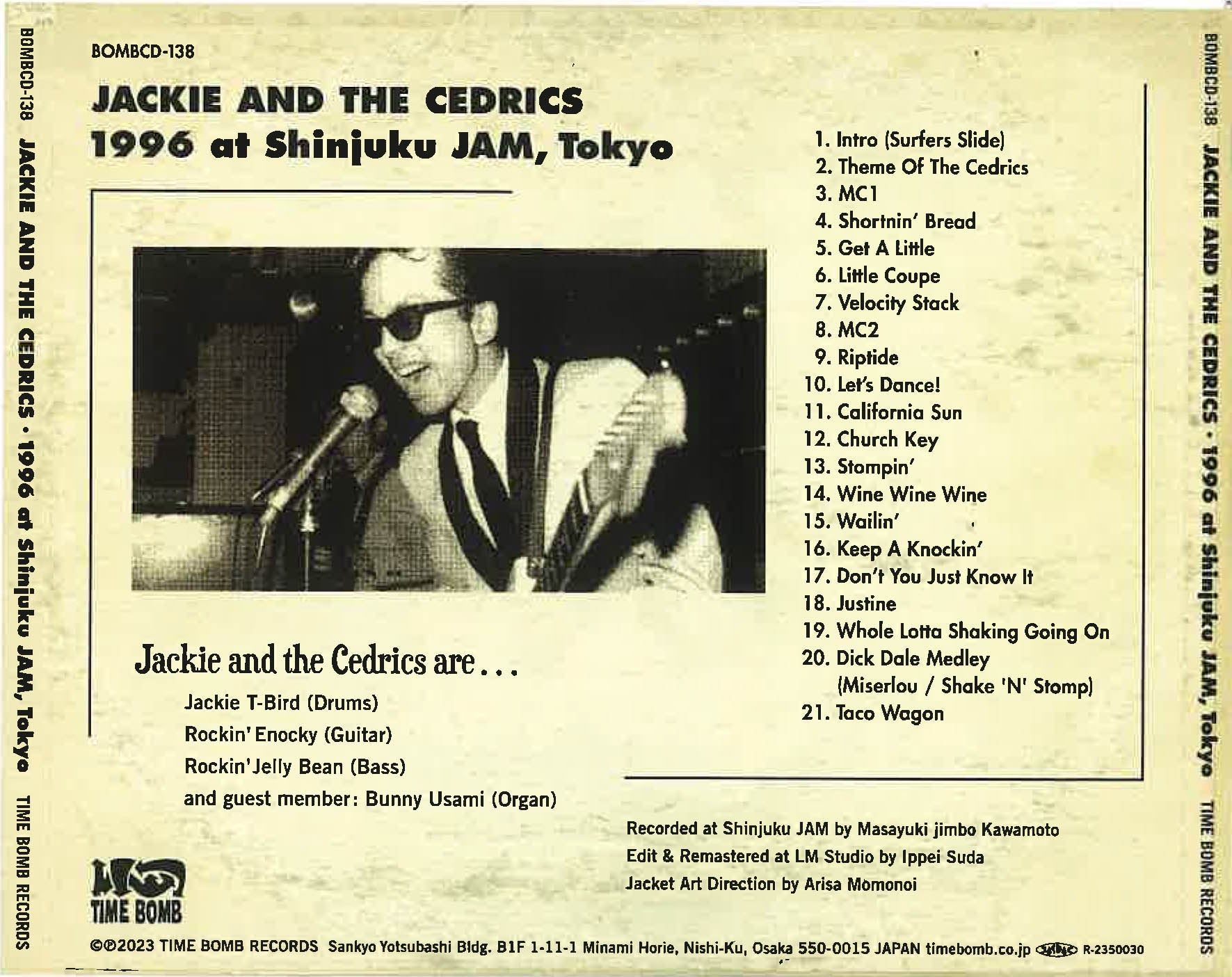JACKIE & THE CEDRICS (ジャッキー・アンド・ザ・セドリックス) - 1996 at Shinjuku JAM, TOKYO (Japan タイムボム 限定再発「ミントカラージャケ」CD/New) '96年ライブ!完売の初回とはジャケ、ラベ色違い。入荷中!