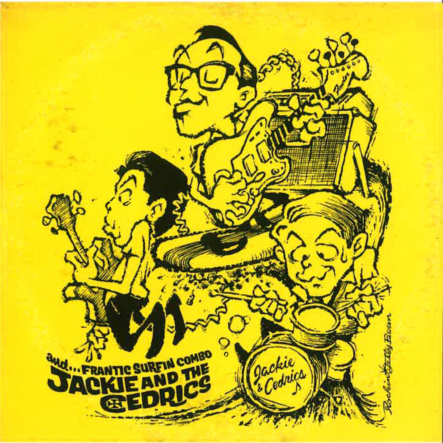 JACKIE & THE CEDRICS (ジャッキー・アンド・ザ・セドリックス) - 1996 at Shinjuku JAM, TOKYO (Japan タイムボム 初回500枚限定 「黄色ジャケ」CD/New) '96年ライブ!完売御礼