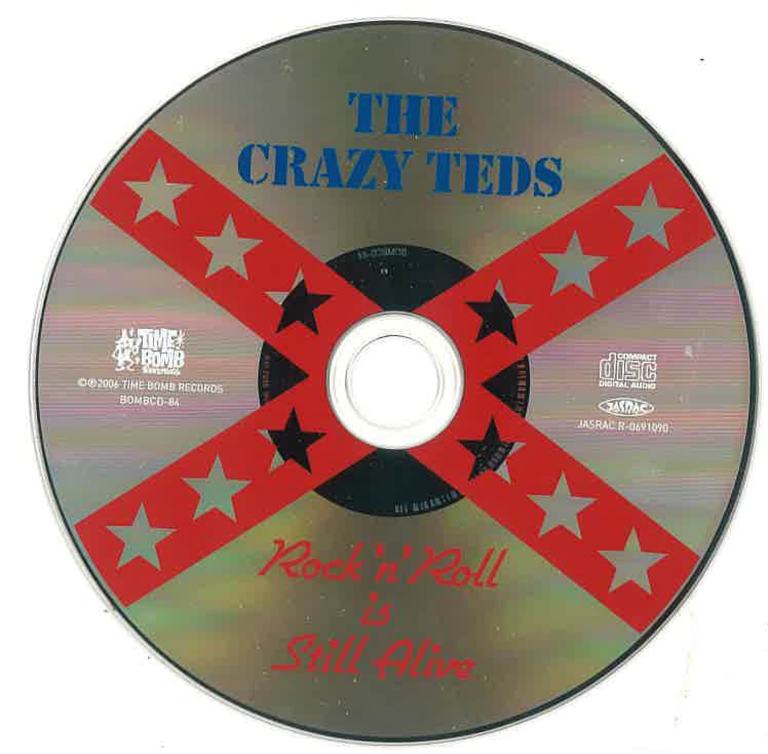 CRAZY TEDS (クレイジー・テッズ) - Rock'n'Roll Is Still Alive (Japan タイムボム 限定 CD / New) 大阪ディボーイR&R '06年デビューアルバム!
