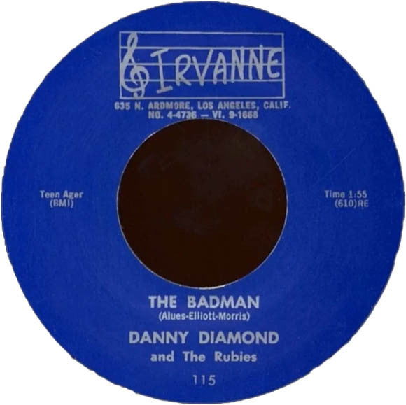 DANNY DIAMOND & The Rubies (ダニー・ダイアモンド&ザ・ルビーズ) - Rhythm In My Bones / The Badman (US 限定リプロ再発 7インチ/ New) ロカビリー名曲!