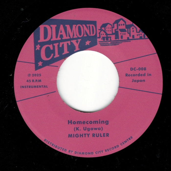 MIGHTY RULER (マイティールーラー) - Uprising /Homecoming (Japan 限定プレス7"/ New)2025年8月8日リリース!