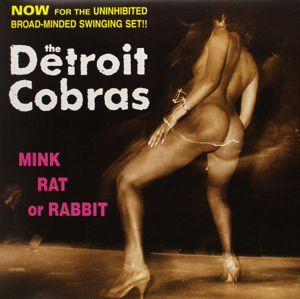 DETROIT COBRAS (デトロイト・コブラス) - Mink Rat Or Rabbit (US サードマン社復刻再発 LP/New) ’98年名作(全曲カヴァの)デビュー・アルバム8年ぶりの再発化!