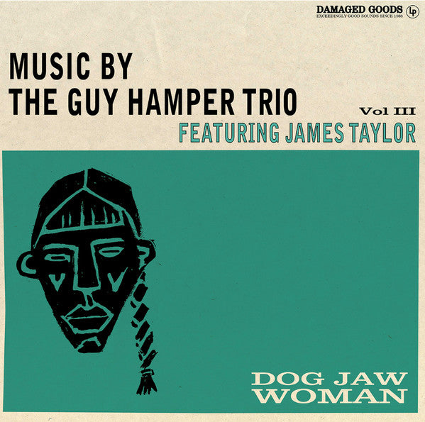 GUY HAMPER TRIO feat. JAMES TAYLOR (ビリー・チャイルディッシュのバンド=ガイ・ハンパー・トリオ feat.ジェームス・テイラー ) - Dog Jaw Woman (UK 限定リリース LP/New) 24年サードアルバム