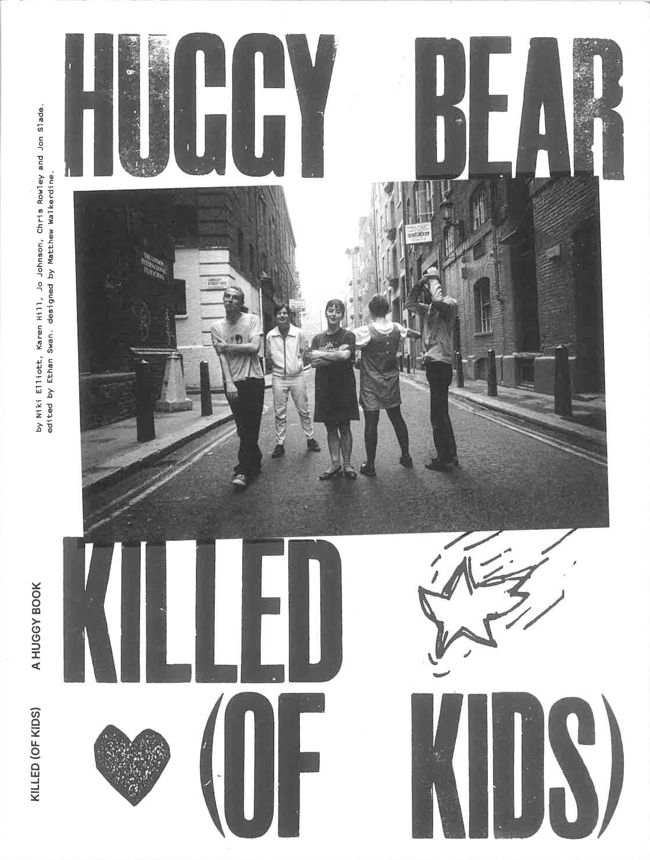 HUGGY BEAR (ETHAN SWAN 著) (ハギー・ベア) - HUGGY BEAR Killed (of Kids) (US 限定 バイオグラフィ本/New)