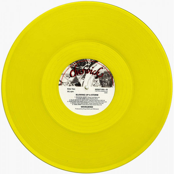 WHIRLWIND (ワールウィンド) - Blowing Up A Storm (UK 限定復刻再発イエローヴァイナル LP/NEW)