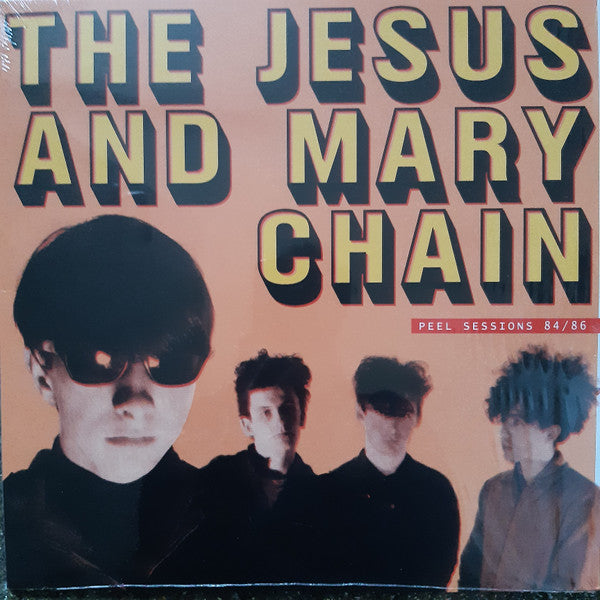 JESUS AND MARY CHAIN, THE (ジーザス・アンド・メリー・チェイン) - Peel Session 84/86 (EU 限定リリース LP/NEW)