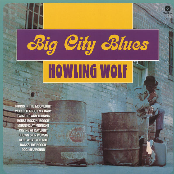 HOWLIN’ WOLF (ハウリン・ウルフ)  - Big City Blues  <Howling Wolf Sings The Blues> (EU 限定復刻再発180g LP/New)