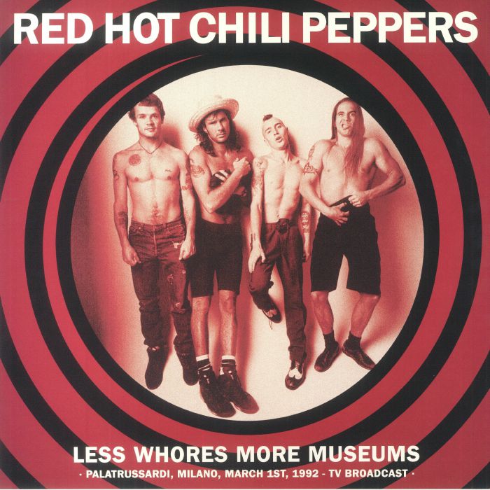 RED HOT CHILI PEPPERS (レッド・ホット・チリ・ペッパーズ) - Less Whores More Museums (EU 300枚限定「カラーヴァイナル」 LP/NEW) ライブアルバム