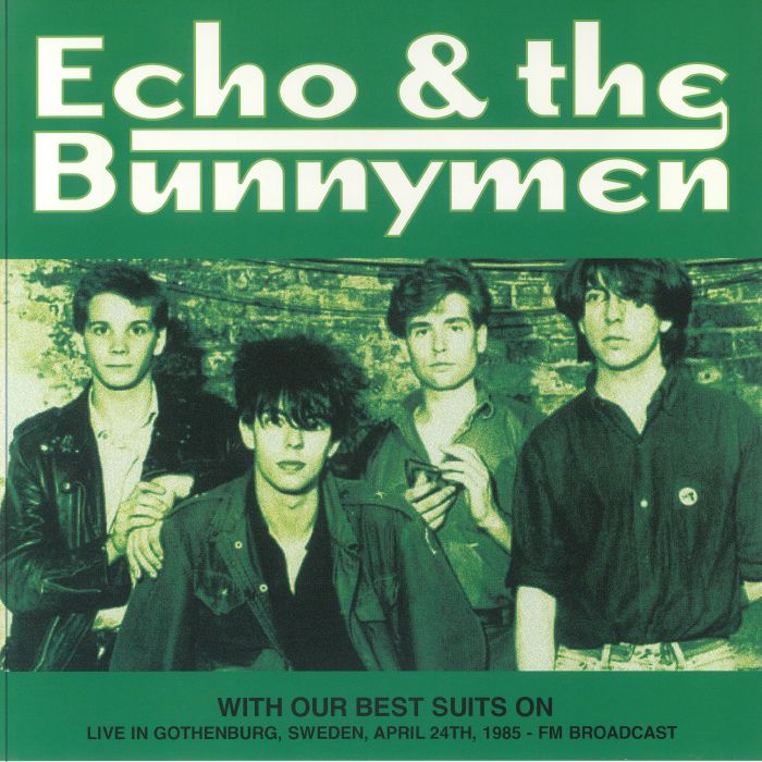 ECHO & THE BUNNYMEN (エコー&ザ・バニーメン) - With Our Best Suits On: Live in Gothenburg Sweden April 24th 1985 (EU 300枚限定「グリーンヴァイナル」 LP/NEW)