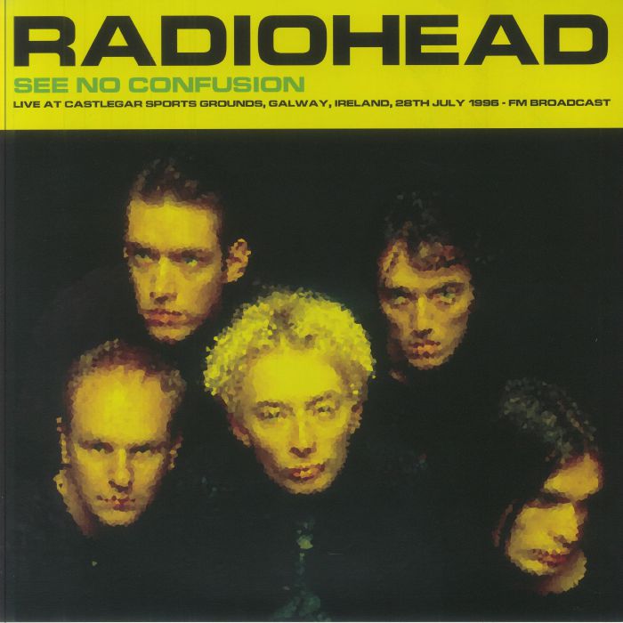RADIOHEAD (レディオヘッド) - See No Confusion: Live At Castlegar Sports Grounds Galway Ireland 28th July 1996 (EU 300枚限定「カラーヴァイナル」 2xLP/NEW) ライブアルバム