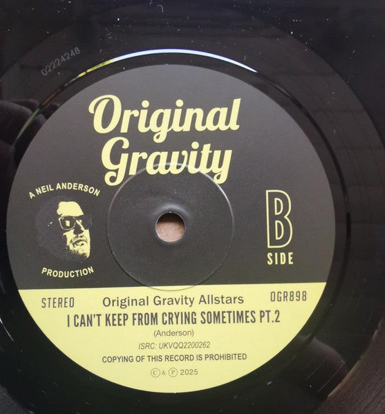 J BLUE / ORIGINAL GRAVITY ALLSTARS (ジェイ・ブルー:恐らく社主ニール・アンダーソンの変名作) - I Can't Keep From Crying Sometimes (UK 限定7インチ、カンパニースリーブ付き/New) クールMODノーザン!