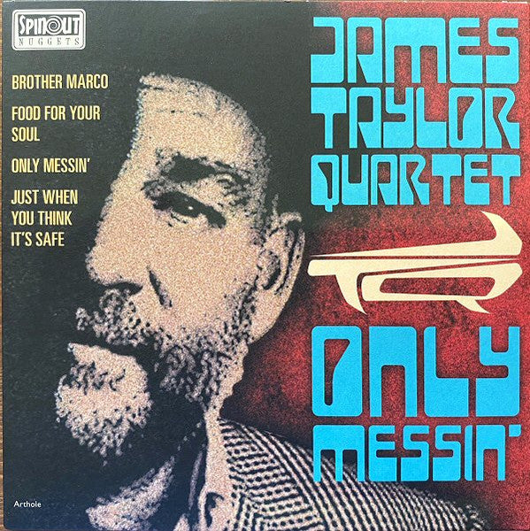 JAMES TAYLOR QUARTET (ジェームス・テイラー・カルテット) - Only Messin' EP (UK300枚限定ジャケ付き 7"/New) MODジャズ〜どファンク!