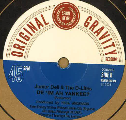 JUNIOR DELL & THE D-LITES (ジュニア・デル&ザ・ディーライツ) - Street Tuff / De 'Im Ah Yankee? (UK 限定 7"/New)
