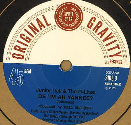 JUNIOR DELL & THE D-LITES  (ジュニア・デル＆ザ・ディーライツ)  - Street Tuff / De 'Im Ah Yankee? (UK 限定 7"/New)