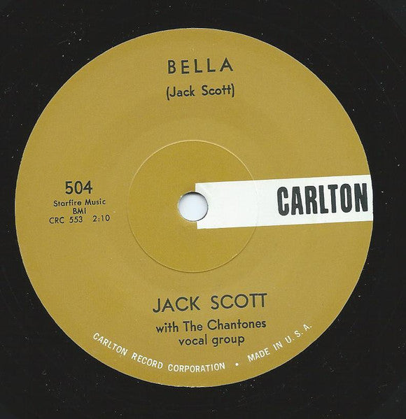 JACK SCOTT (ジャック・スコット) - I Never Felt Like This / Bella (US 限定リプロ再発 7インチ/ New) ポップコーン・ロカビリー名曲!