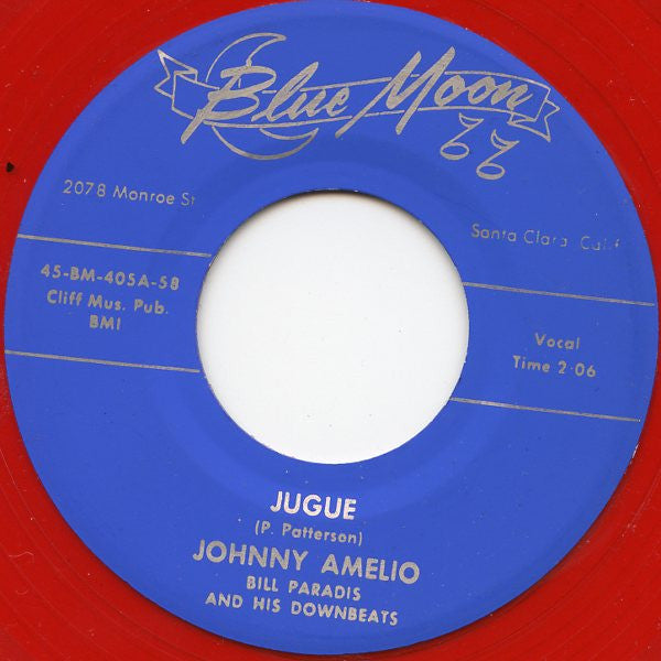 JOHNNY AMELIO, Bill Paradis And His Downbeats (ジョニー・アメリオ ) - Jugue / Downbeat's (US 限定リプロ再発「赤盤」7インチ/ New) ストロール・ロカビリー!