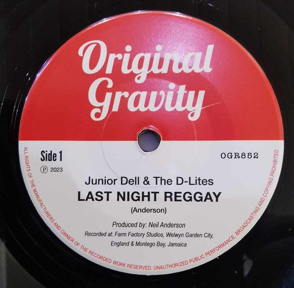 JUNIOR DELL & THE D-LITES (ジュニア・デル&ザ・ディーライツ) - Last Night Reggay (UK 限定 7"/New)