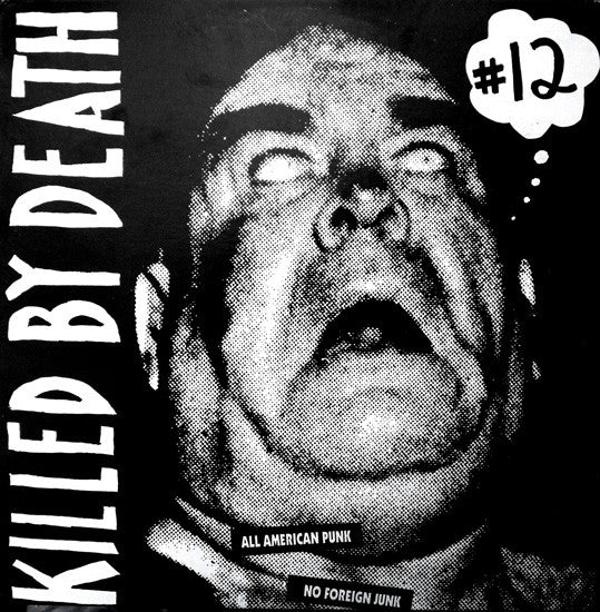 V.A. ('77-'82年US &カナダ・レアパンク・コンピ) - Killed By Death #12 (US 限定再発 CD/ New)