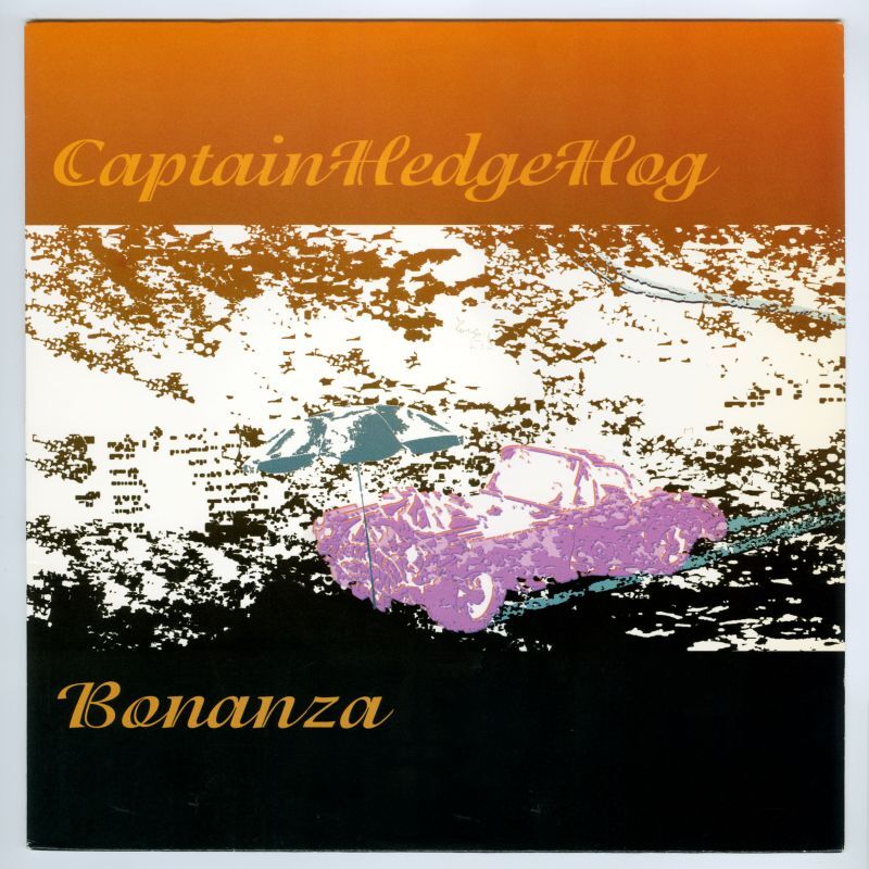 CAPTAIN HEDGE HOG (キャプテン・ヘッジ・ホッグ) - Bonanza (Japan 限定リリース LP/NEW)