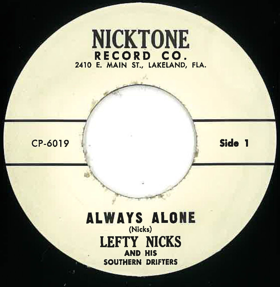 LEFTY NICKS & HIS SOUTHERN DRIFTERS (レフティ・ニックス & ザ・サザン・ドリフターズ) - Model A Ford Blues / Always Alone (US 限定リプロ再発 7インチ/ New) ヒルビリー名曲!