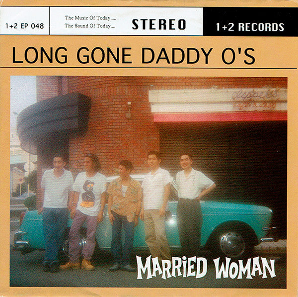 LONG GONE DADDY O'S (ロング・ゴーン・ダディ・オーズ) - Married Woman / All Day Dreaming (Japan 限定ジャケ付き「グリーン」7"/廃盤 New)