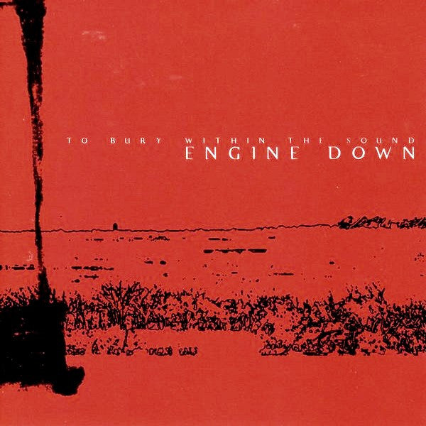 ENGINE DOWN (エンジン・ダウン) - To Bury Within The Sound (US 限定リリース CD/NEW) '00年2ndアルバム