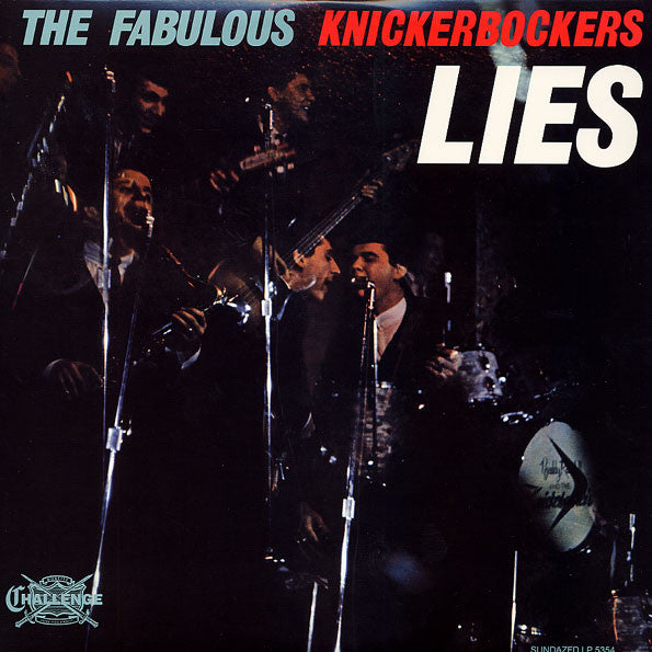 KNICKERBOCKERS, THE (ザ・ファビュラス・ニッカーボッカーズ)  - Lies (US Reissue Mono LP / New)
