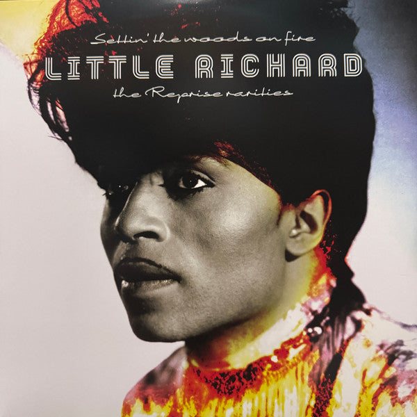 LITTLE RICHARD (リトル・リチャード) - Settin' The Woods On Fire: The Reprise Rarities (EU 限定復刻再発 LP/New) '70〜'72年リプリーズ社期レアトラックコンピ