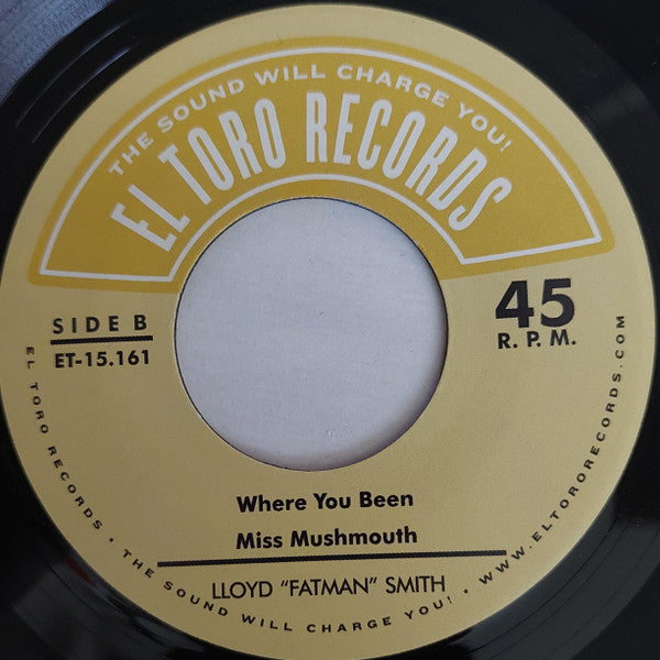 LLOYD "Fatman" SMITH (ロイド "ファットマン" スミス) - Where You Been EP (Spain 限定ジャケ付き再発4曲入り 7"EP/New)