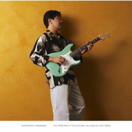 高中正義 (Takanaka Masayoshi) - THE MAN WITH THE GUITAR - recoded at LIVETERIA - (Japan 正規限定再発180グラム重量盤 LP/NEW) '01年スタジオ・ライブアルバム