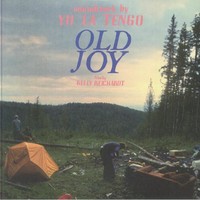 YO LA TENGO (ヨ・ラ・テンゴ) - Old Joy (US 限定リリース「クリアピンクヴァイナル」 LP/NEW) '25年サウンドトラックアルバム