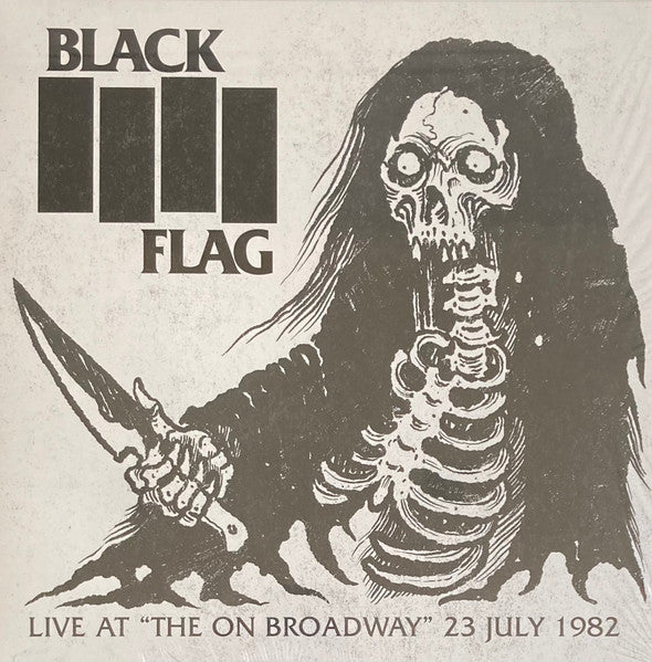 BLACK FLAG (ブラック・フラッグ) - Live At "The On Broadway" 23 July 1982 (EU 限定再発「ブラックヴァイナル」 LP/ New) 全盛期ライブ !