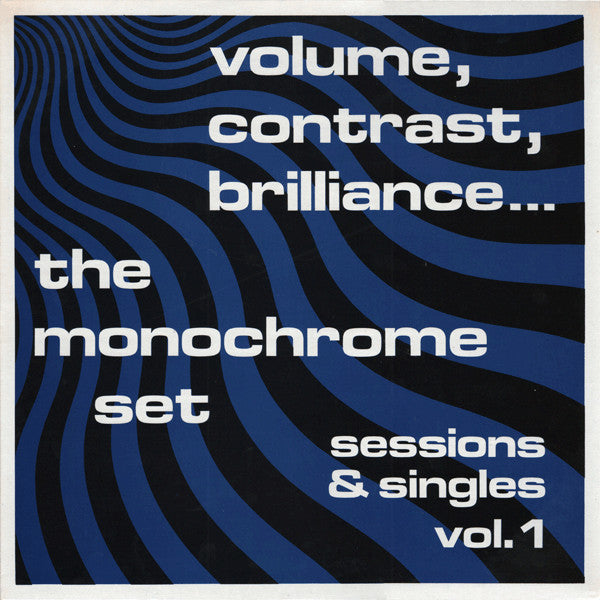 MONOCHROME SET,THE (ザ・モノクローム・セット) - Volume, Contrast, Brilliance... - Sessions & Singles Vol.1 (UK 正規限定再発「カラー・スプラッターヴァイナル」 LP/NEW) '83年コンピレーション