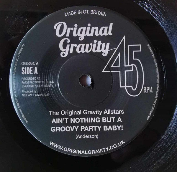 ORIGINAL GRAVITY ALLSTARS, THE (オリジナル・グラヴィティ・オールスターズ) - Ain't Nothing But A Groovy Party Baby! (UK 限定 7"/New)