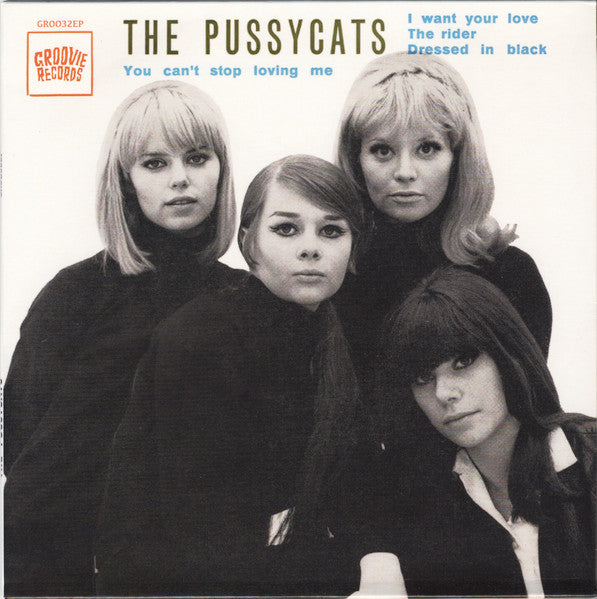 PUSSYCATS, THE (ザ・プッシーキャッツ) - I Want Your Love +3 (Portugal 限定復刻再発ジャケ付き4曲入り7" EP/New)