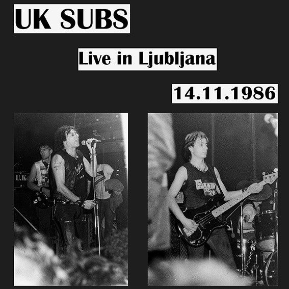 U.K. SUBS (U.K. サブス) - Live In Ljubljana 14.11.1986 (Spain「正規」限定再発 LP/ New) スロベニアでのライブ盤 !