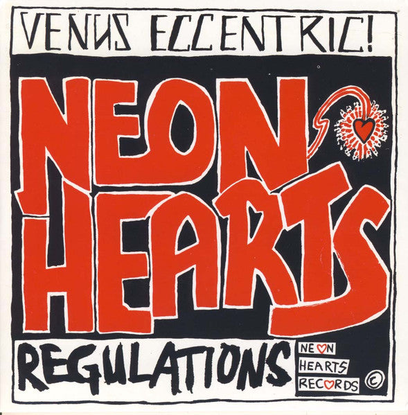 NEON HEARTS (ネオン・ハーツ) - Venus Eccentric! / Regulations (UK 限定再発ホワイトヴァイナル 7"/ New)