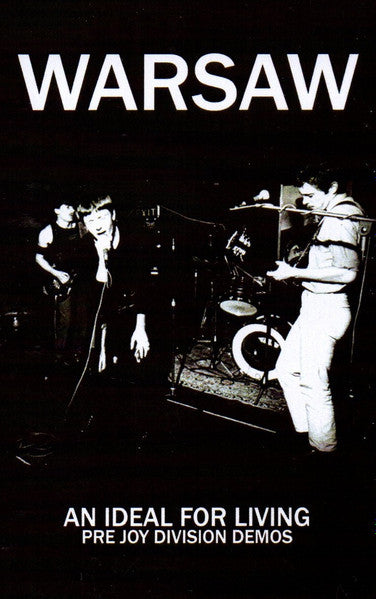WARSAW (ワルシャワ) - An Ideal For Living - Pre Joy Division Demos