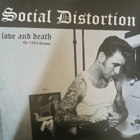 SOCIAL DISTORTION (ソーシャル・ディストーション) - Love And Death : The 1994 Demos (US 限定プレス LP/ New)