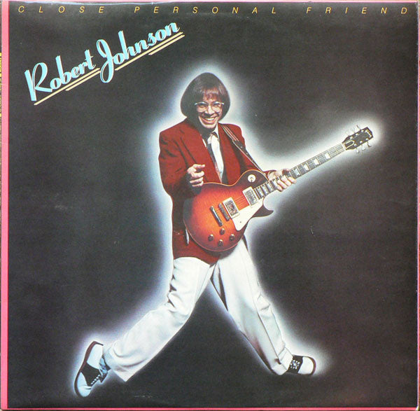 ROBERT JOHNSON (ロバート・ジョンソン) - Close Personal Friend (US オリジナル LP「廃盤 New」)