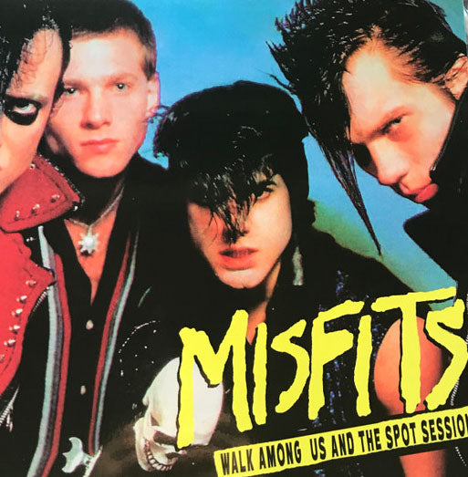 MISFITS (ミスフィッツ) - Walk Among Us And The Spot Sessions Demos