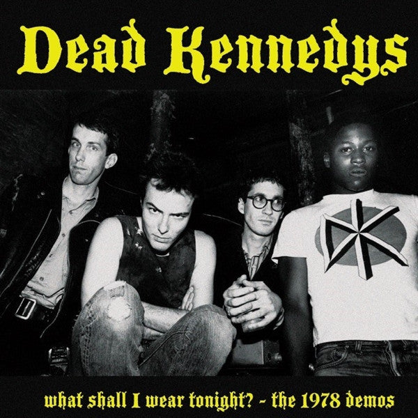 DEAD KENNEDYS (デッド・ケネディーズ) - What Shall I Wear Tonight? - The 1978 Demos (US 限定プレス LP/ New) 極初期デモ全16曲 !
