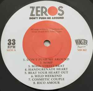 ZEROS, THE (ザ・ゼロス) - Don't Push Me Around : Singles & Rare Tracks '77-'80 (Spain 正規再発 限定プレスLP/ New) Bomp!社「50周年」記念リリース!