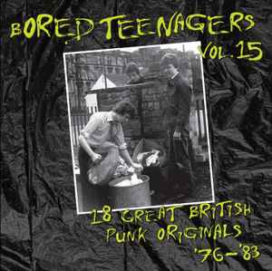 V.A. (レアUKパンク・コンピ) - Bored Teenagers Vol.15 (UK 500枚限定プレス CD / New)